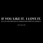 "If You Like It. I Love It" Short-Sleeve Unisex T-Shirt