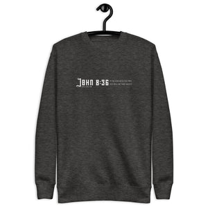 "You Are Free Indeed" Unisex Fleece Pullover