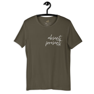 "Absent from drama. Present with peace." Short-Sleeve Unisex T-Shirt