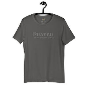 "Prayer Is My Secret Sauce" Short-Sleeve Unisex T-Shirt