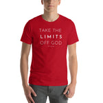 "Take The Limits Off God" Short-Sleeve Unisex T-Shirt