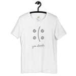 "You Decide" Short-Sleeve Unisex T-Shirt